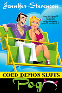 Coed Demon Sluts: Pog by Jennifer Stevenson