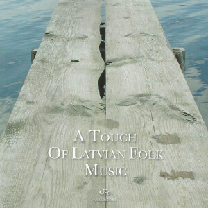 cover art for A touch of Latvian folk music
