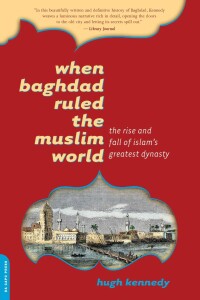 cover art for When Baghdad ruled the muslim world