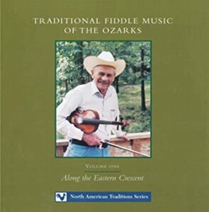 cover art for Traditional Fiddle Music of the Ozarks Volume 1