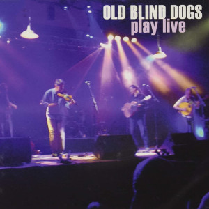 cover art, Old Blind Dogs Play Live