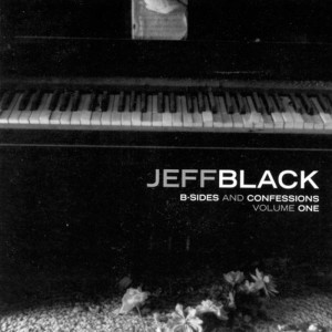 cover, Jeff Black's B-sides and Confessions Volume One