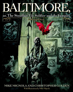 cover: Baltimore: or The Steadfast Tin Soldier and the Vampire 