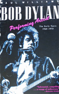 cover, Bob Dylan: Performing Artist The Early Years