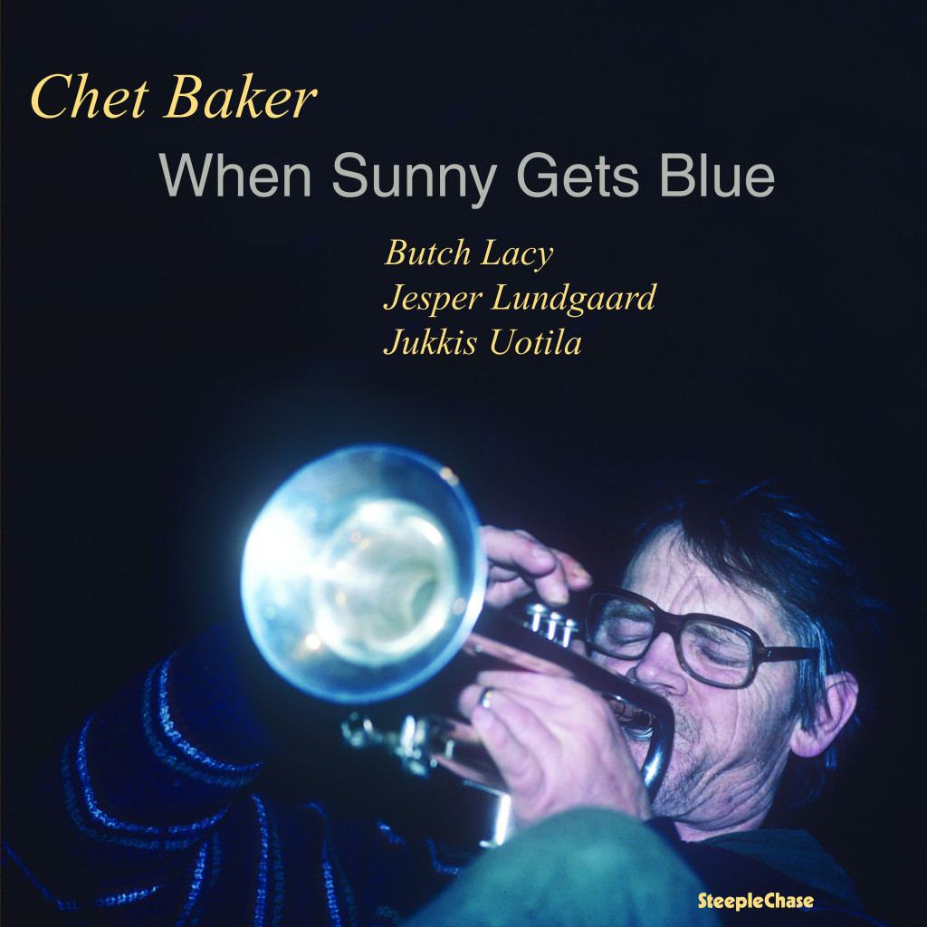 cover, When Sunny Gets Blue, an aging Chet Baker blowing his trumpet